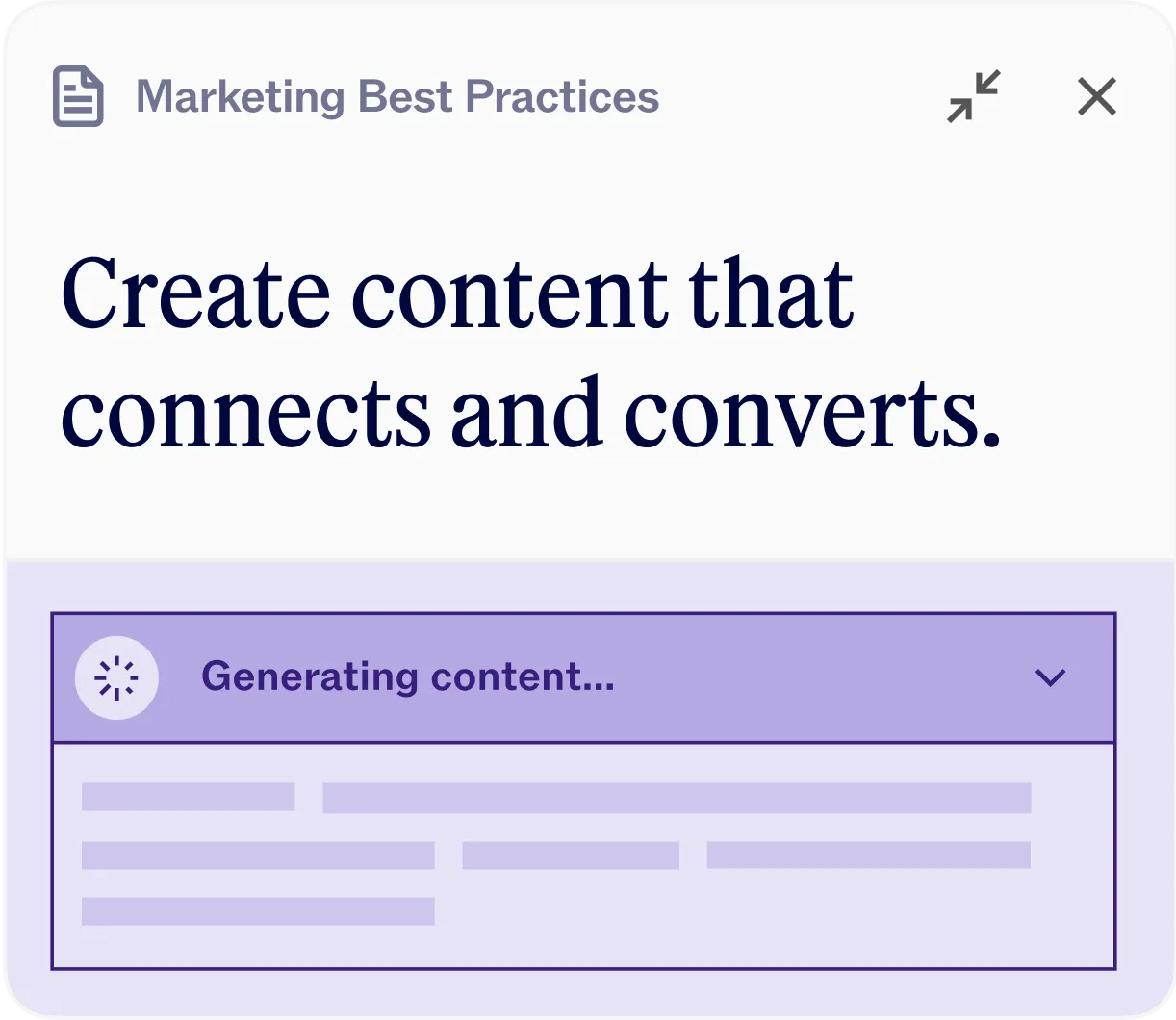 Popup window titled 'Marketing Best Practices' with the message 'Create content that connects and converts.' below, and a loading box labeled 'Generating content...'.