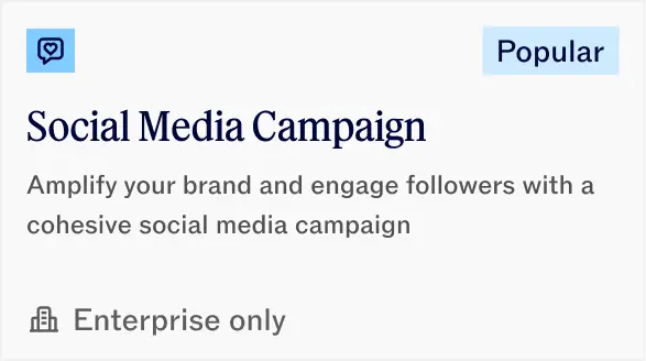 Card titled Social Media Campaign labeled Popular, for Enterprise only, promoting brand and follower engagement.